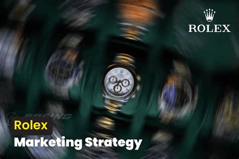 rolex segmentation strategy|rolex distribution strategy.